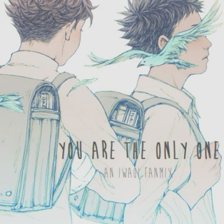 you are the only one