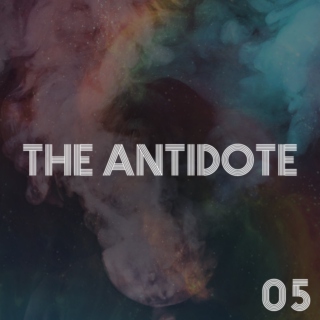 the antidote vol.05