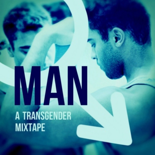 MAN: A Transgender Mixtape