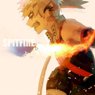 THEY CALL ME SPITFIRE