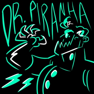 DR. PIRANHA