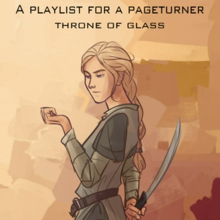 A Playlist for a Pageturner: Throne of Glass