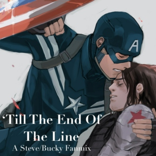 'Till The End Of The Line