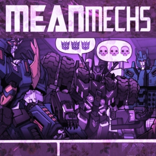 Mean Mechs