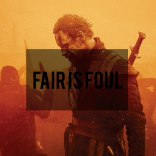 Fair is Foul