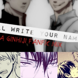 GinHiji - I'll Write Your Name