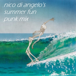 nico di angelo's summer fun punk mix