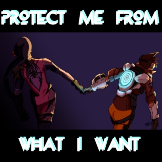Protect Me From What I Want / A Widowtracer Fanmix