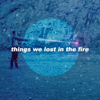 things we lost in the fire