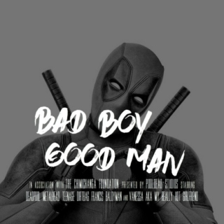 bad boy good man