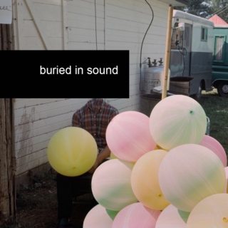 buried in sound