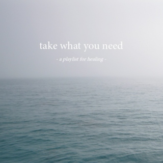 take what you need