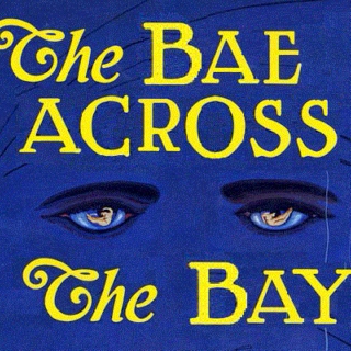 The Bae Across The Bay
