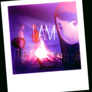 I am the Firestarter