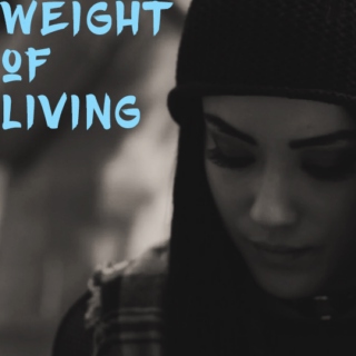 Weight of Living 