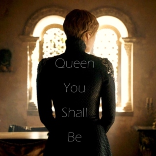 Queen You Shall Be...