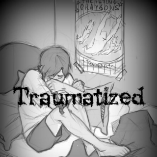 Traumatized