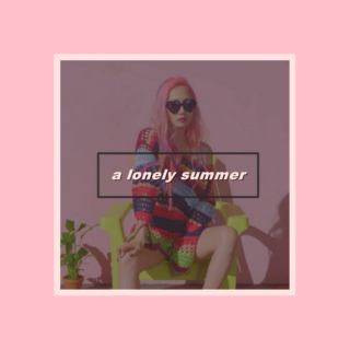 a lonely summer