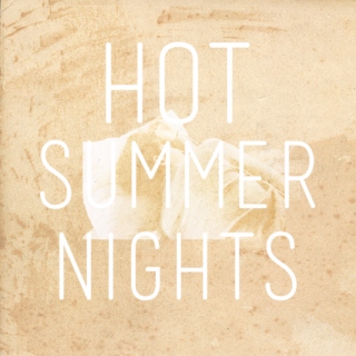 hot summer nights