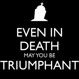 Even in Death...
