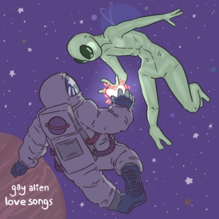 gay alien love songs