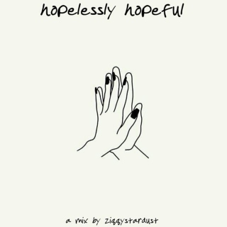 hopelessly hopeful