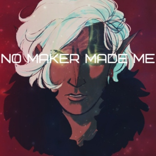 no maker made me 