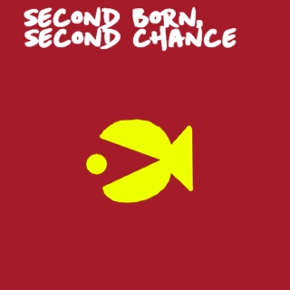 second born, second chance