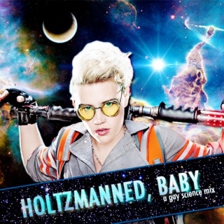 Holtzmanned, Baby