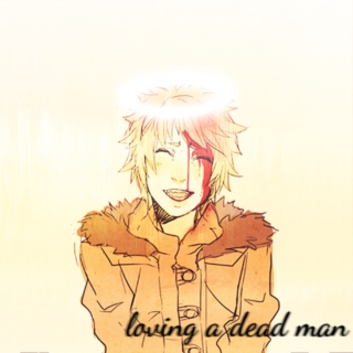 loving a dead man