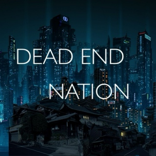 dead end nation