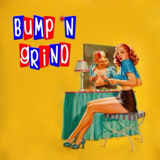 Bump 'n Grind