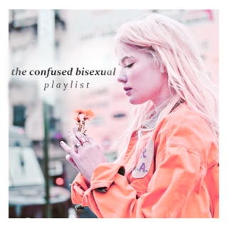 the confused bisexual playlist