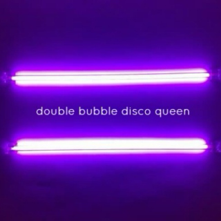 double bubble disco queen