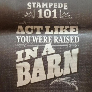 Act Like You Were Raised in a Barn
