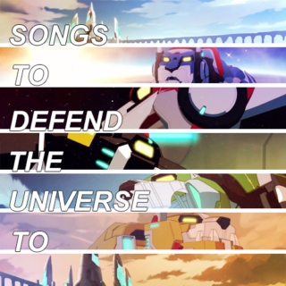 Songs To Defend the Universe To