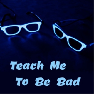 Teach Me To Be Bad - Cisco/Reverb Mix