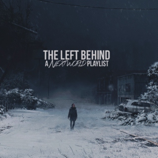 THE LEFT BEHIND.