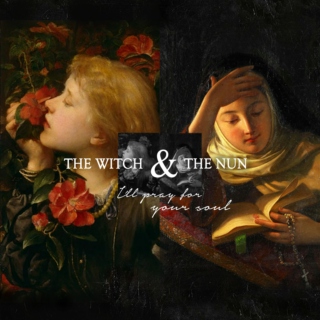The Witch & The Nun