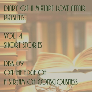 117: On the Edge of a Stream of Consciousness [Vol. 4 - Short Stories: Disk 09]
