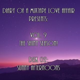 170: Sunny Afternoons [Vol. 9 - The Shiny Season: Disk 02] 
