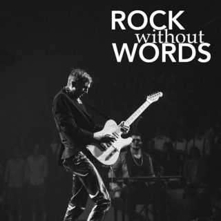 Rock Without Words