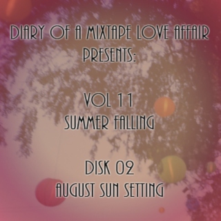 190: August Sun Setting  [Vol. 11 - Summer Falling: Disk 02] 