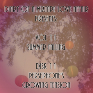 199: Persephone's Growing Tension  [Vol. 11 - Summer Falling: Disk 11]