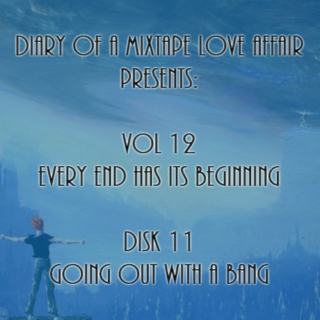  211: Going Out With a Bang  [Vol. 12 - Every End Has Its Beginning: Disk 11] 