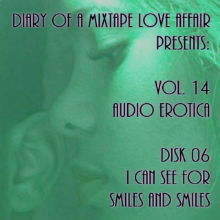 230: I Can See For Smiles And Smiles  [Vol. 14 - Audiorotica: Disk 06] 