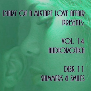 235: Shimmers & Smiles  [Vol. 14 - Audiorotica: Disk 11] 