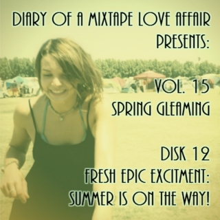 248: FRESH Epic Excitement: Summer Is On The Way!  [Vol. 15 - Spring Gleaming: Disk 12] 