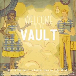 Welcome to the Vault