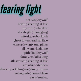 fearing light